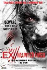 Watch My Ex Haunted Lover Megashare