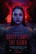 Watch Quiet Comes the Dawn Megashare