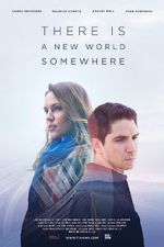 Watch There Is a New World Somewhere Megashare