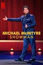 Watch Michael McIntyre: Showman Megashare