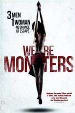 Watch We Are Monsters Megashare