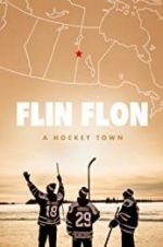 Watch Flin Flon: A Hockey Town Megashare