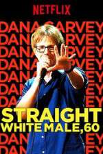 Watch Dana Carvey: Straight White Male, 60 Megashare