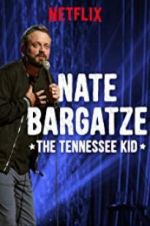 Watch Nate Bargatze: The Tennessee Kid Megashare