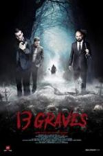 Watch 13 Graves Online Megashare
