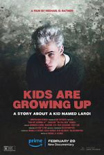 Watch Kids Are Growing Up Megashare