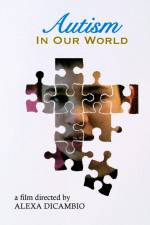 Watch Autism in Our World Megashare