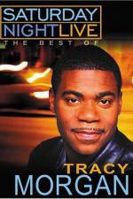 Watch Saturday Night Live The Best of Tracy Morgan Megashare