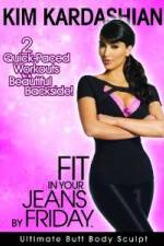 Watch Kim Kardashian: Fit In Your Jeans by Friday: Ultimate Butt Body Sculpt Megashare