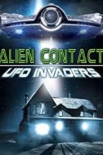 Watch Alien Contact: UFO Invaders Megashare