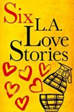 Watch Six LA Love Stories Megashare