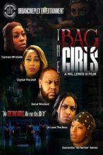 Watch The Bag Girls Megashare
