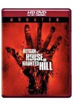 Watch Return to House on Haunted Hill Megashare