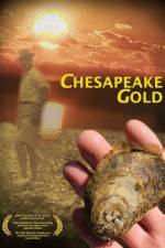 Watch Chesapeake Gold Megashare