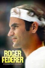 Watch Roger Federer: A Champions Journey Megashare