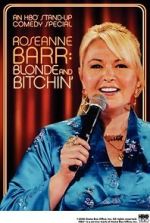 Watch Roseanne Barr: Blonde and Bitchin\' (TV Special 2006) Megashare