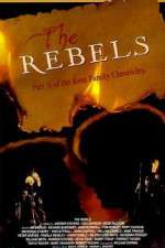 Watch The Rebels Megashare