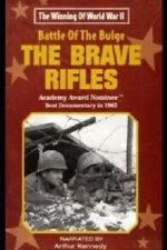 Watch The Battle of the Bulge... The Brave Rifles Megashare