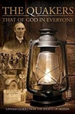 Watch Quakers: That of God in Everyone Megashare