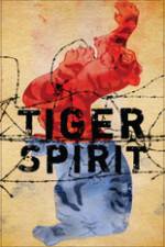 Watch Tiger Spirit Megashare