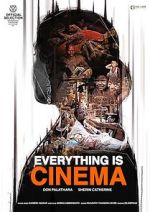 Watch Everything Is Cinema Megashare