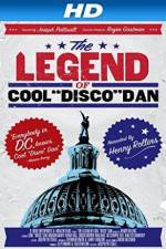 Watch The Legend of Cool Disco Dan Megashare