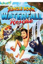 Watch The Jungle Book: Waterfall Rescue Megashare