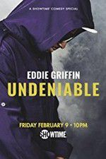 Watch Eddie Griffin: Undeniable (2018 Megashare