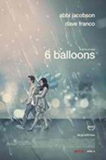 Watch 6 Balloons Online Megashare