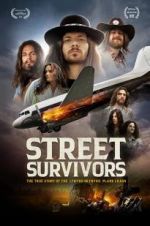 Watch Street Survivors: The True Story of the Lynyrd Skynyrd Plane Crash Megashare