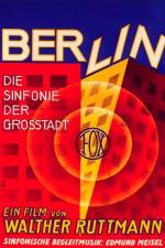 Watch Berlin Die Sinfonie der Grosstadt Megashare