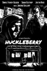 Watch Huckleberry Megashare