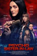 Watch Psycho Sister-In-Law Megashare
