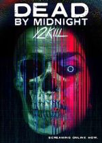 Watch Dead by Midnight (Y2Kill) Megashare