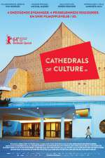 Watch Cathedrals of Culture Megashare