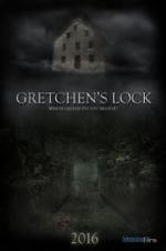 Watch Gretchen\'s Lock Megashare