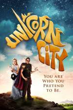 Watch Unicorn City Megashare