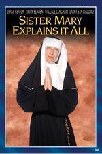 Watch Sister Mary Explains It All Megashare