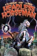 Watch Curse of the Headless Horseman Megashare
