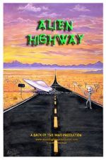 Watch Alien Highway Online Megashare