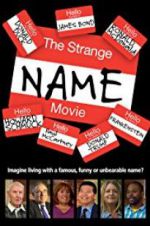 Watch The Strange Name Movie Megashare