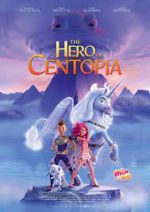 Watch Mia and Me: The Hero of Centopia Megashare