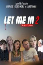 Watch Let Me in 2 Megashare