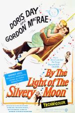 Watch By the Light of the Silvery Moon Online Megashare