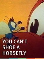 Watch You Can\'t Shoe a Horse Fly (Short 1940) Megashare