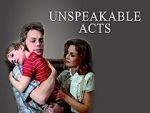 Watch Unspeakable Acts Megashare