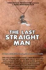 Watch The Last Straight Man Megashare