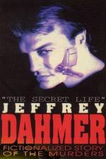 Watch The Secret Life Jeffrey Dahmer Megashare