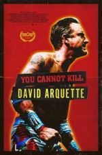 Watch You Cannot Kill David Arquette Megashare