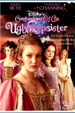 Watch Confessions of an Ugly Stepsister Megashare